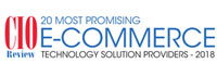 Top 20 E-Commerce Technology Solution Companies – 2018